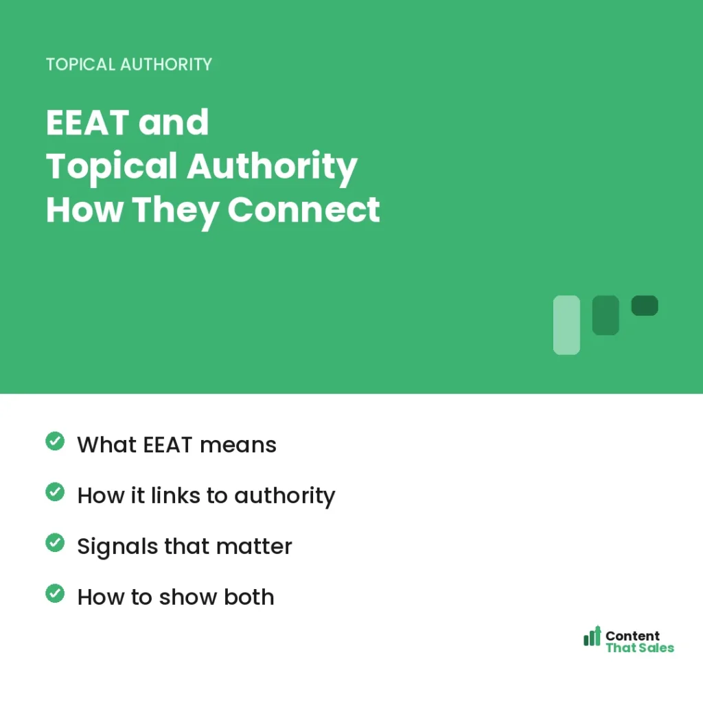 EEAT and topical authority how they connect by Content That Sales