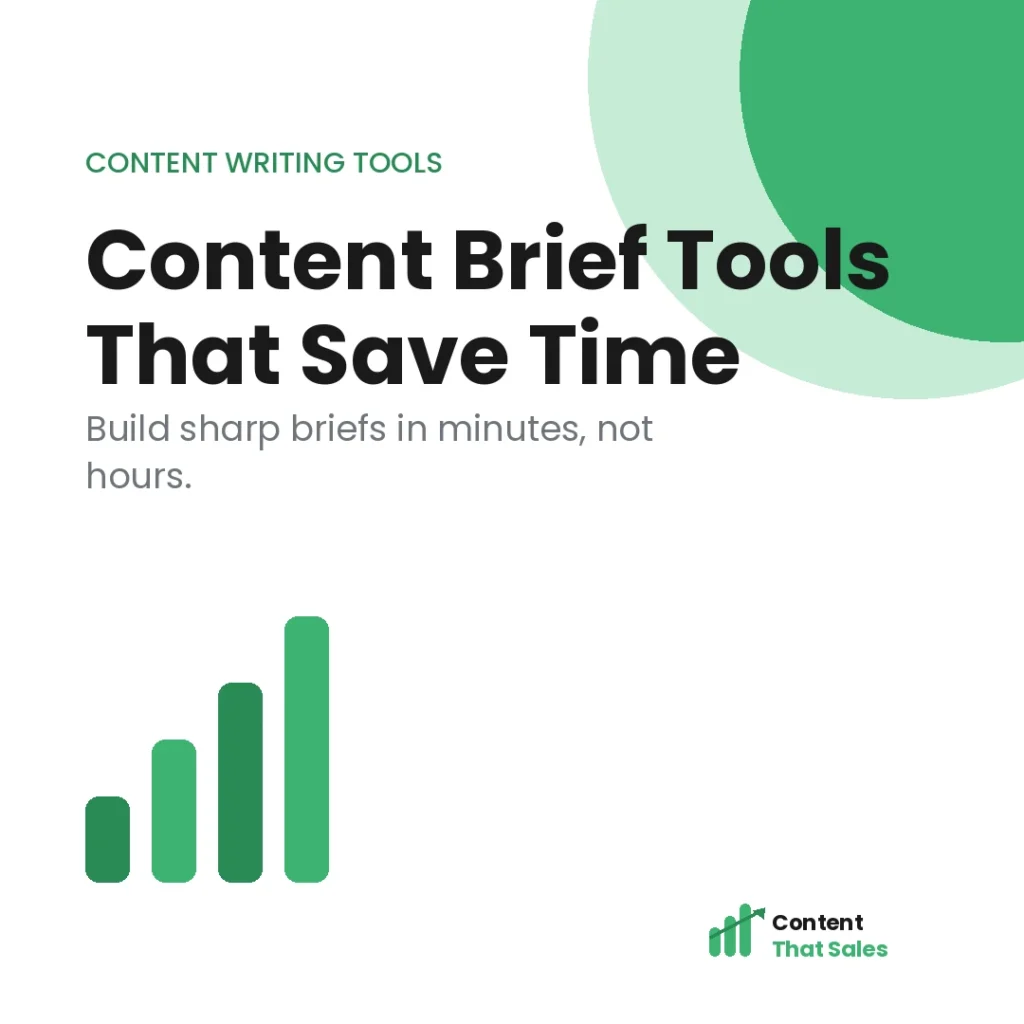 Content brief tools that save time featured graphic by Content That Sales