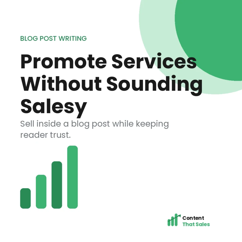 How to promote services in a blog post without sounding salesy