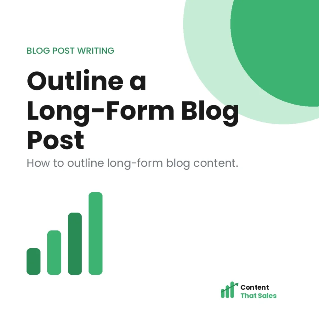 How to outline a long-form blog post