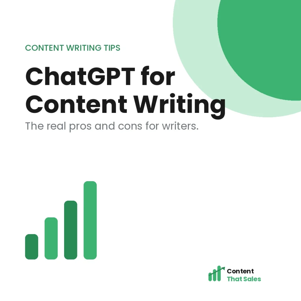ChatGPT for content writing pros and cons featured graphic by Content That Sales