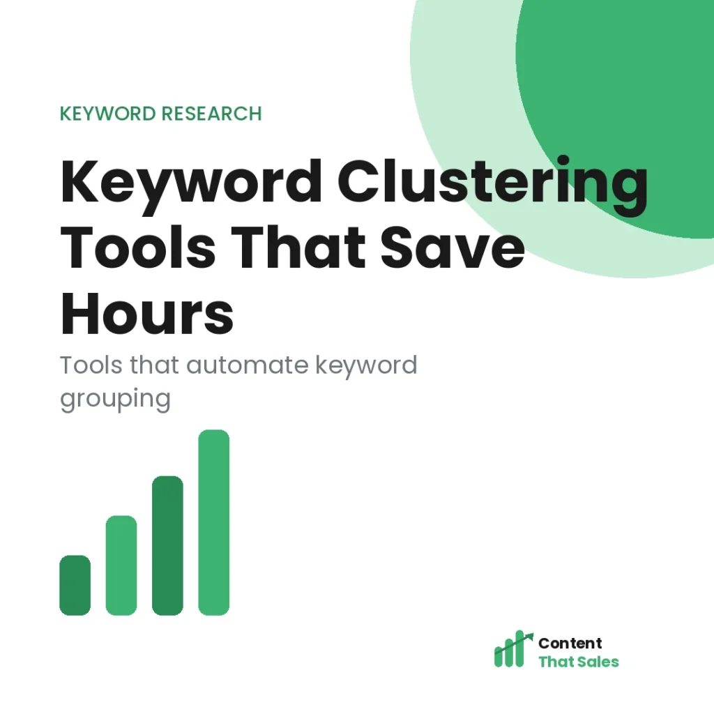 Keyword clustering tools that save hours