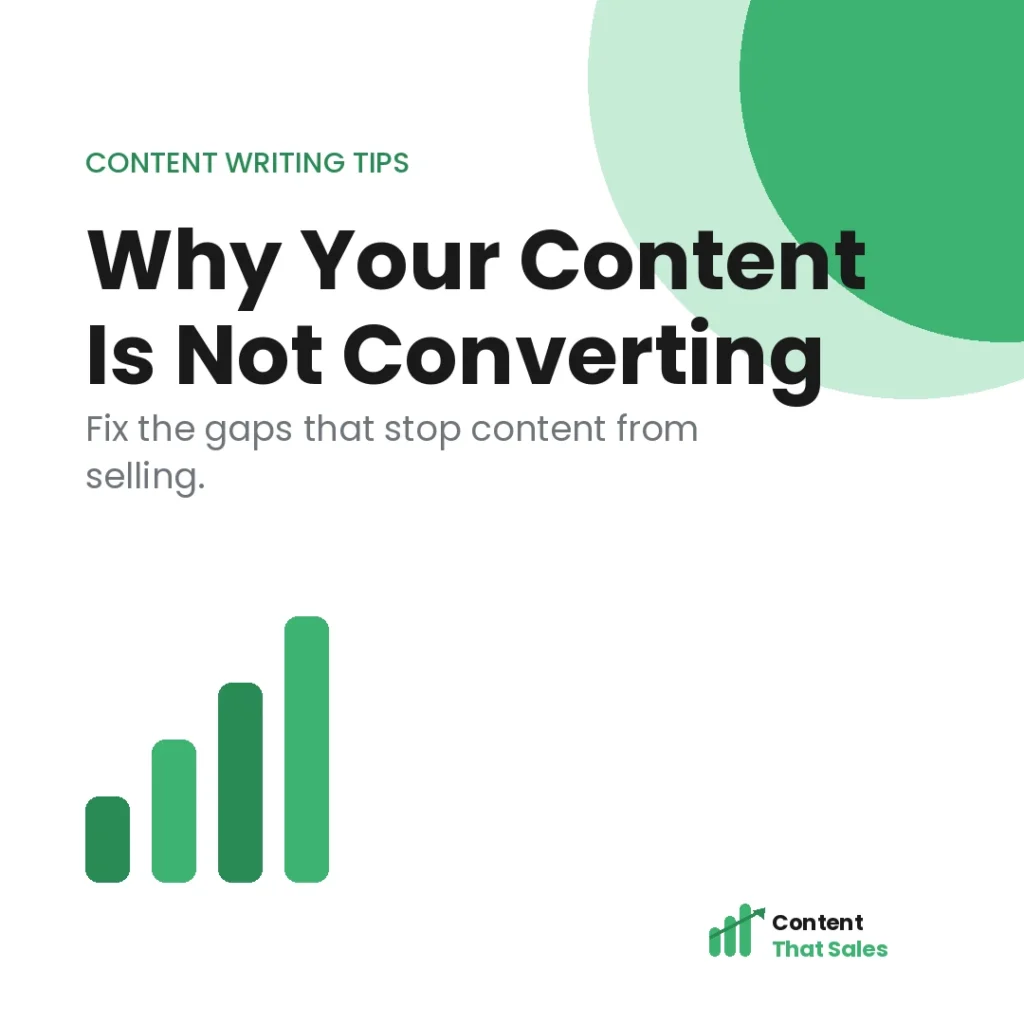 Why your content writing is not driving conversions featured graphic by Content That Sales