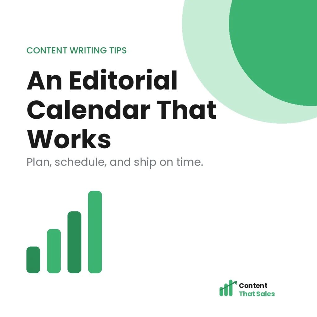 Editorial calendar strategy for content writing featured graphic by Content That Sales