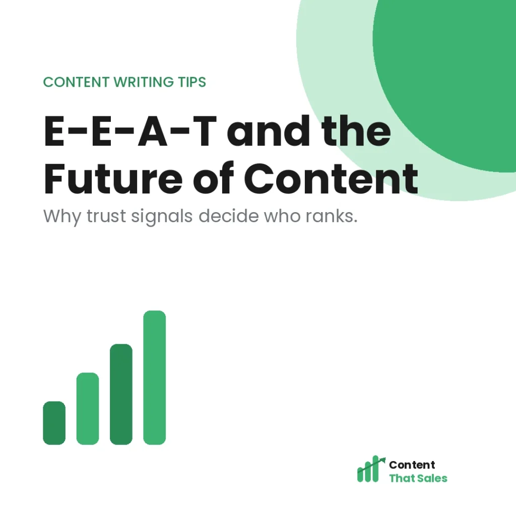 EEAT and the future of content writing featured graphic by Content That Sales