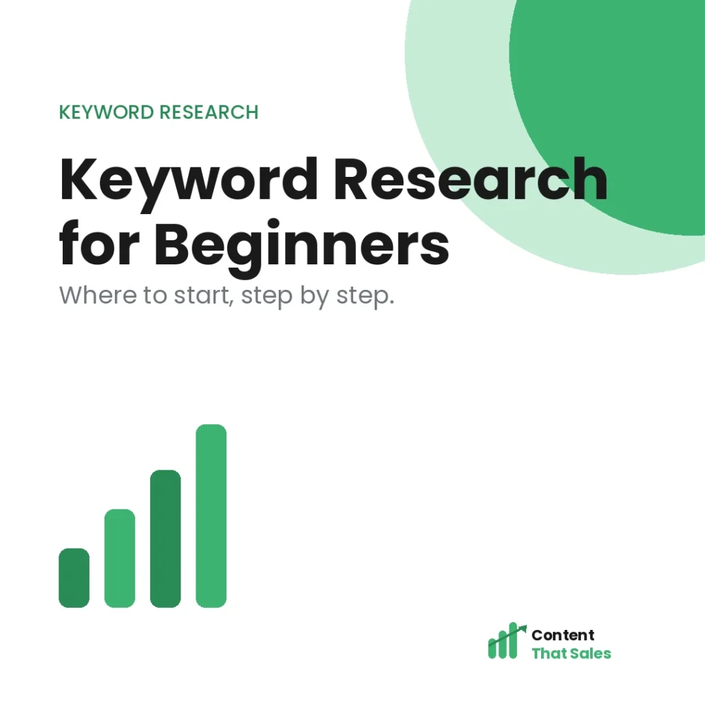 Keyword research for beginners where to start featured graphic by Content That Sales