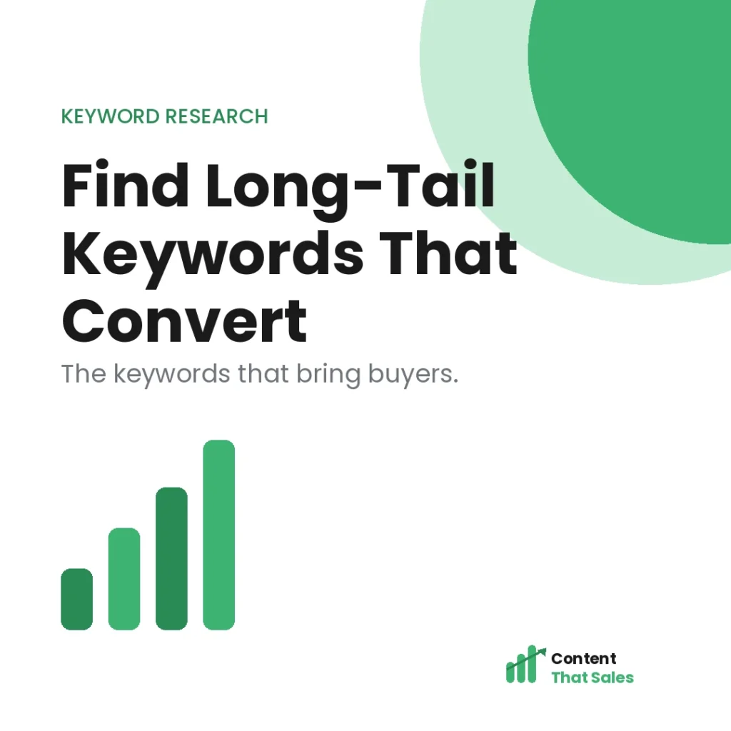 How to find long-tail keywords that convert featured graphic by Content That Sales