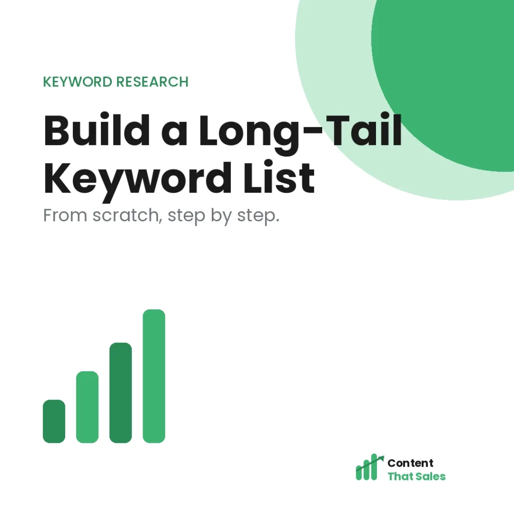 How to build a long-tail keyword list from scratch featured graphic by Content That Sales