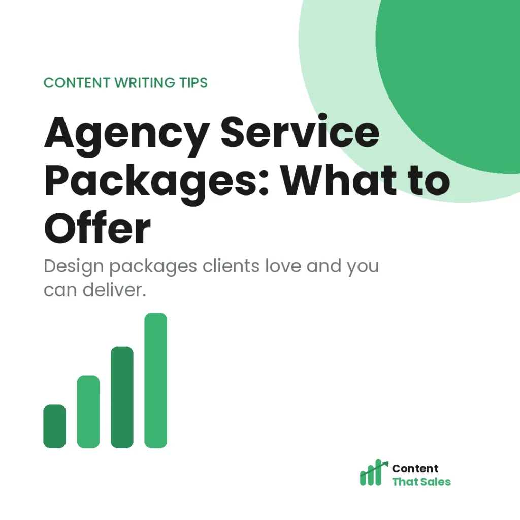 Content writing agency service packages what to offer featured graphic by Content That Sales