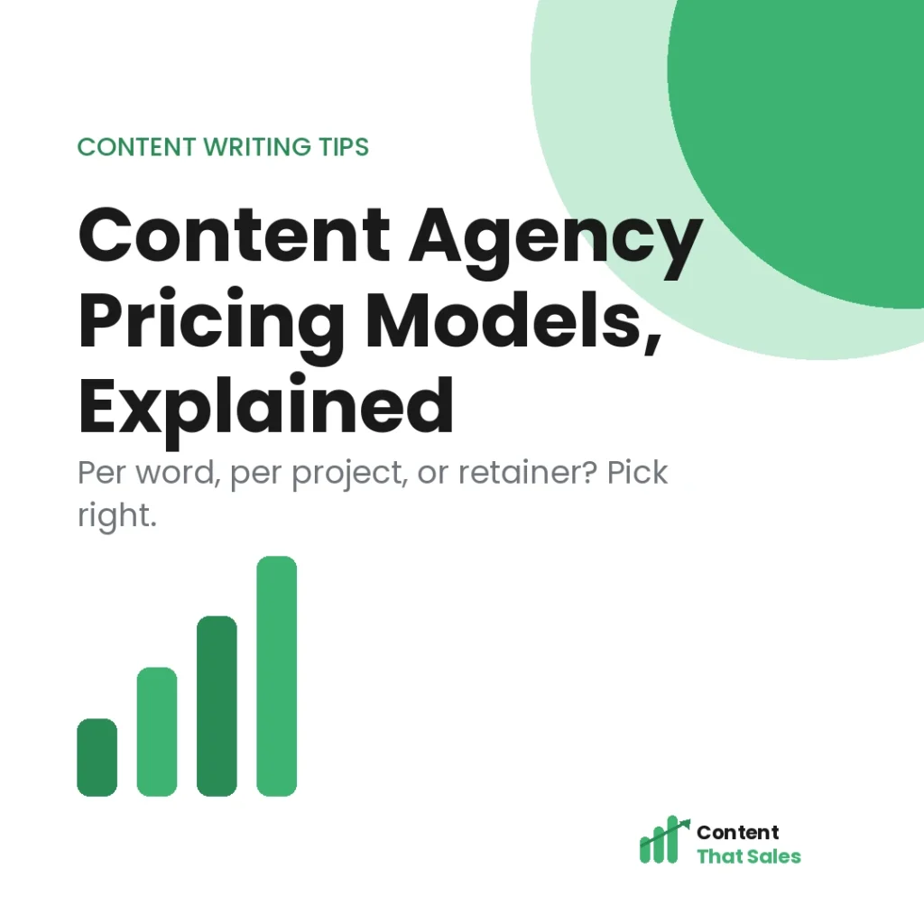 Content writing agency pricing models explained featured graphic by Content That Sales