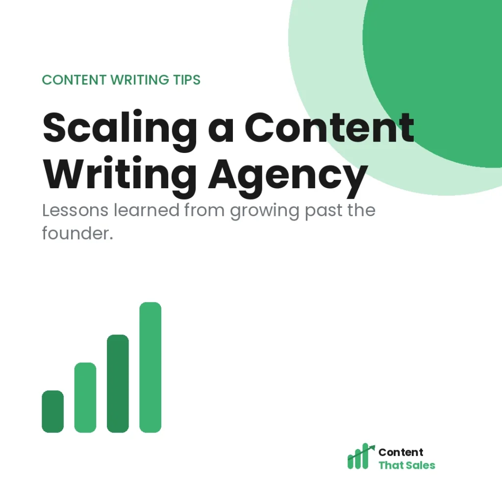Scaling a content writing agency lessons learned featured graphic by Content That Sales