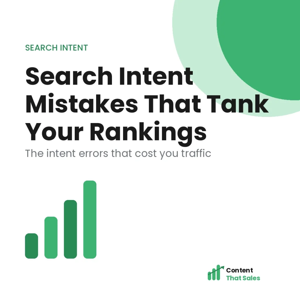 Search intent mistakes that tank your rankings