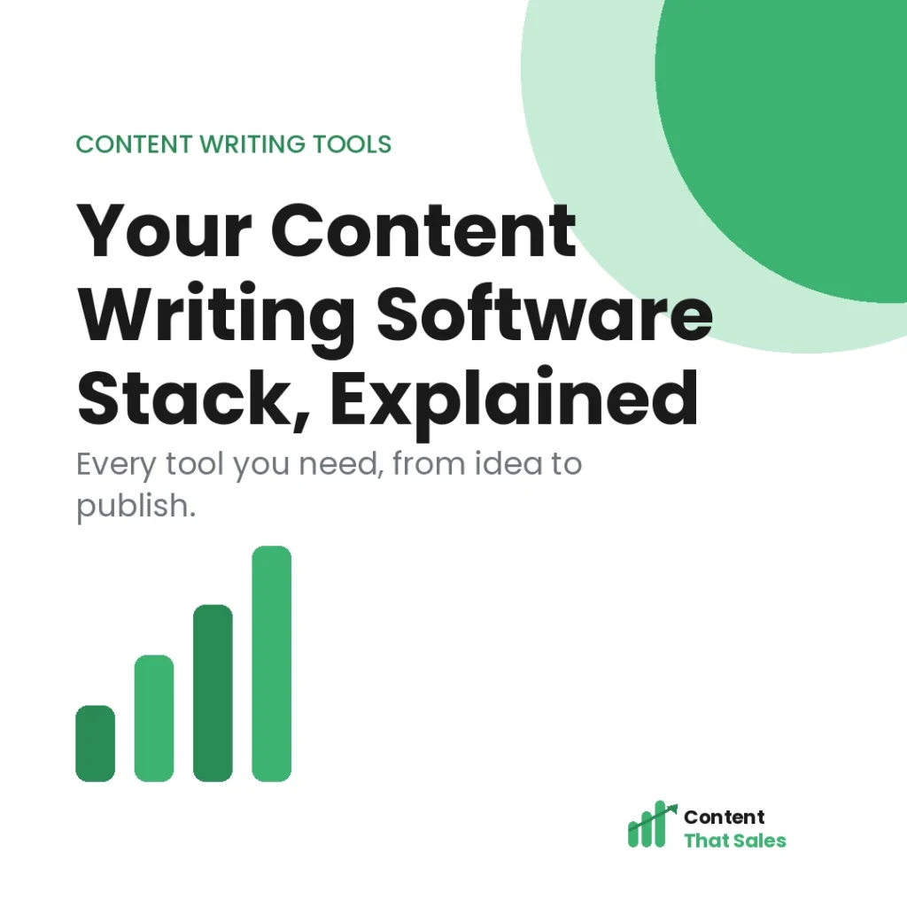 Content writing software stack explained featured graphic by Content That Sales