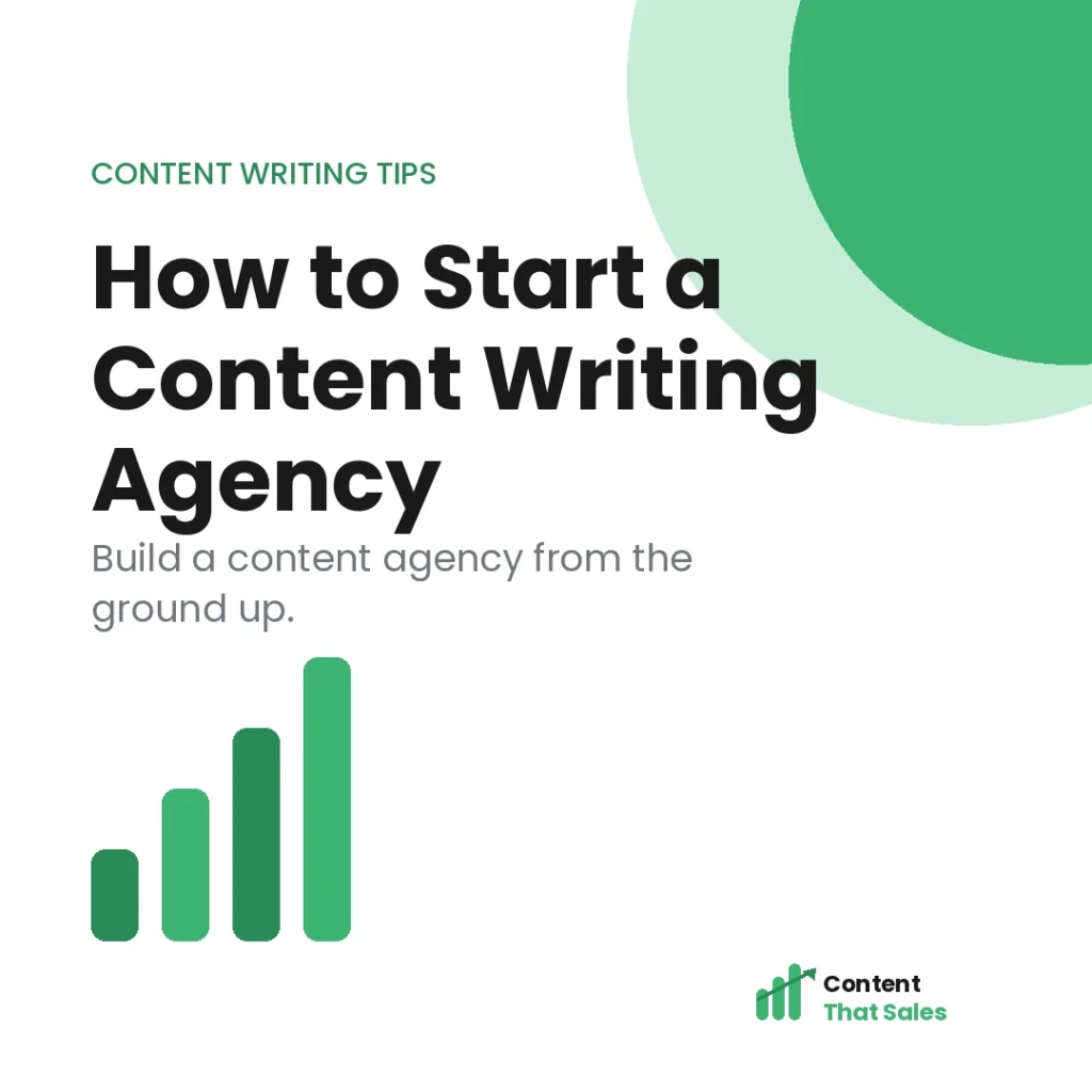 How to start a content writing agency from scratch featured graphic by Content That Sales