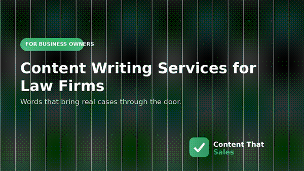 Content writing services for law firms branding image by Content That Sales