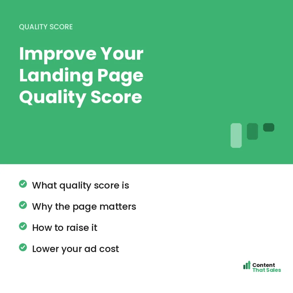 Improve your landing page quality score by Content That Sales