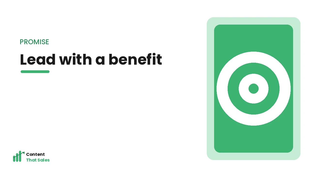 Leading with a clear benefit