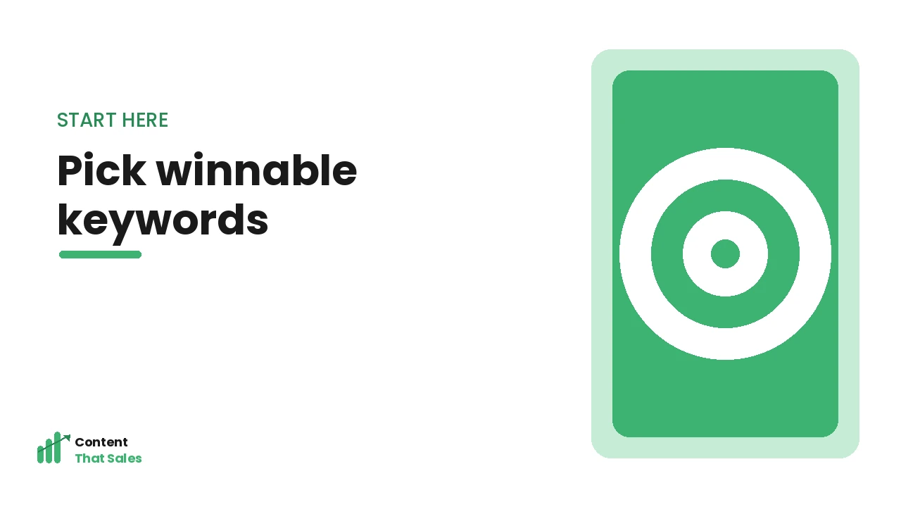 Pick winnable keywords for a new blog illustration by Content That Sales