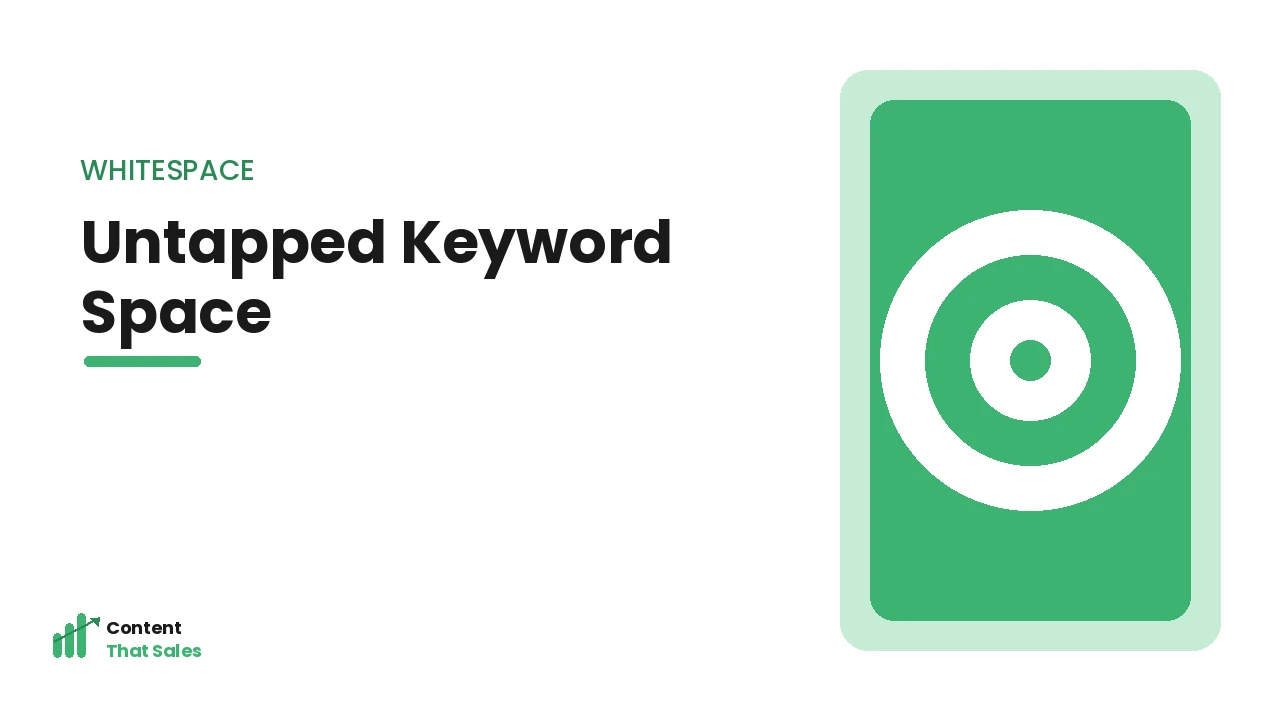 Untapped keyword space competitors ignore