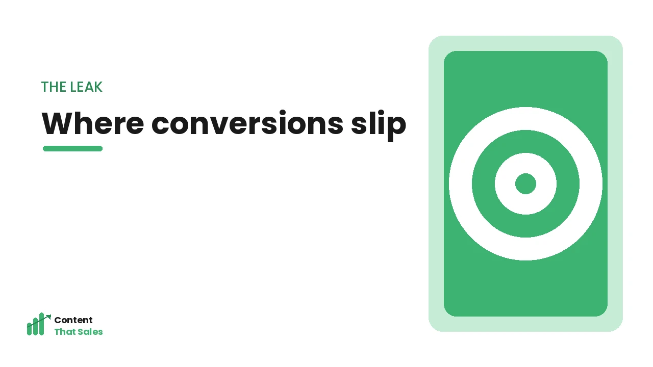 Where conversions leak from your content illustration by Content That Sales