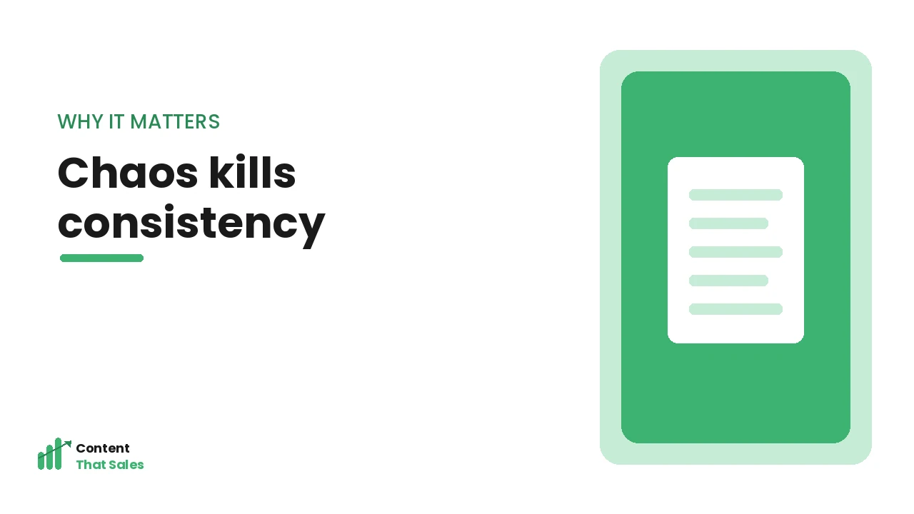 Why chaos kills content consistency illustration by Content That Sales