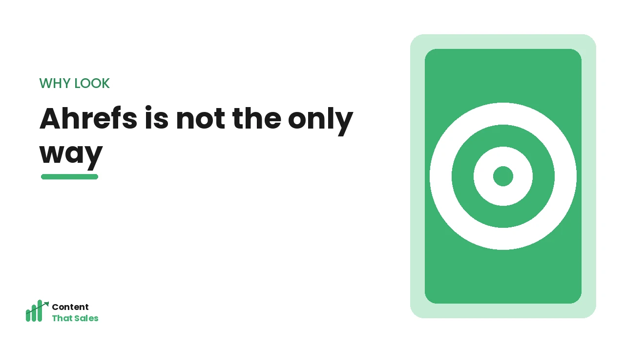 Ahrefs is not the only way illustration by Content That Sales