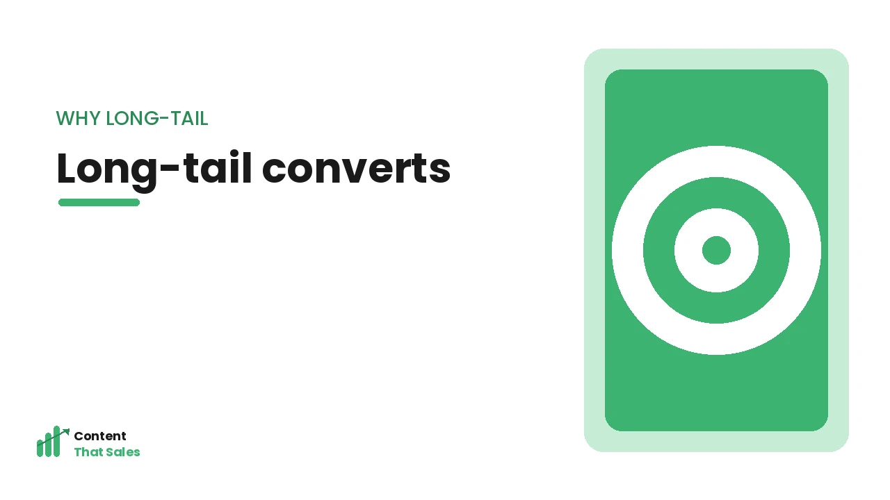 Why long-tail keywords convert illustration by Content That Sales