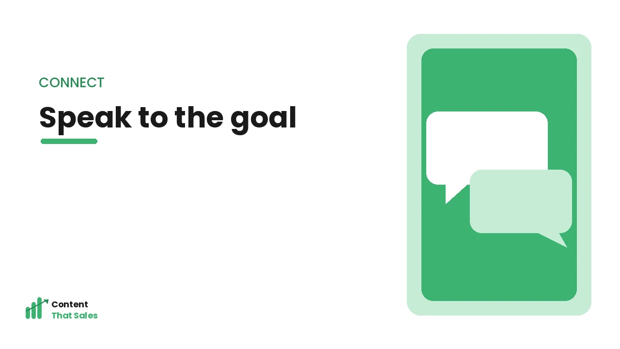 Speaking to the goal