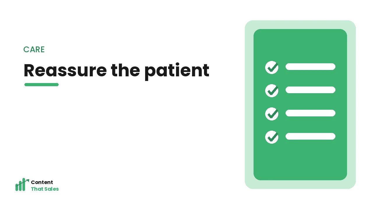 Reassuring the patient
