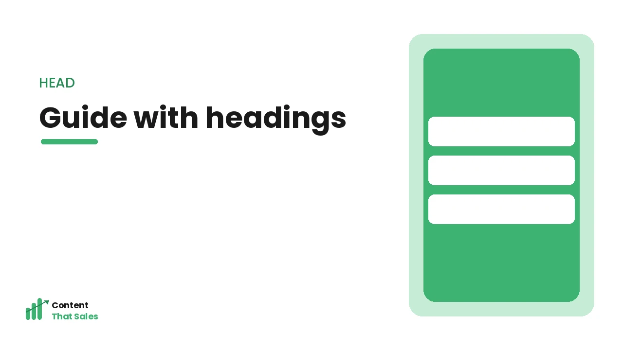Guiding with headings
