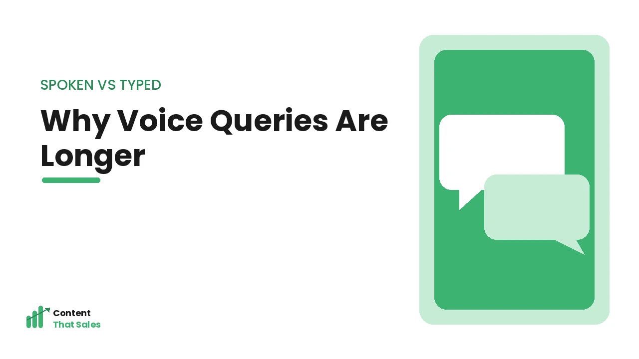 Why spoken queries are longer than typed searches