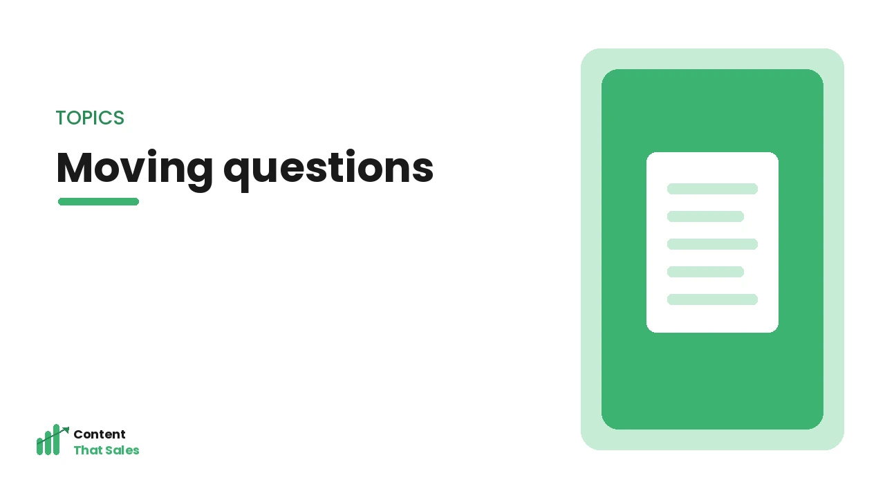 Answering moving questions