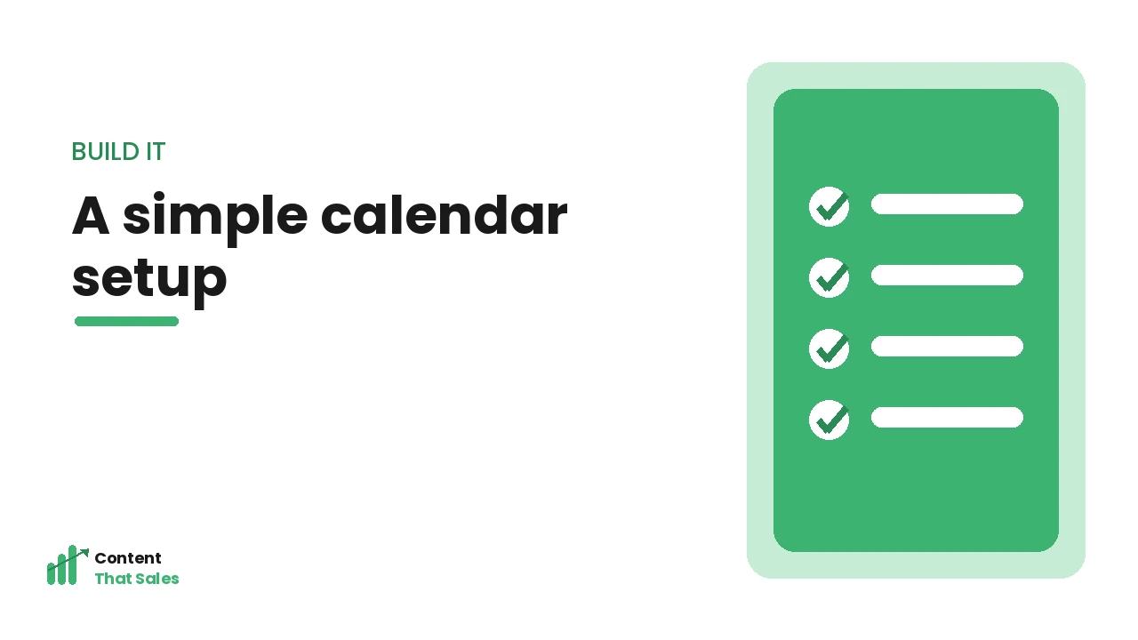 A simple editorial calendar setup checklist by Content That Sales