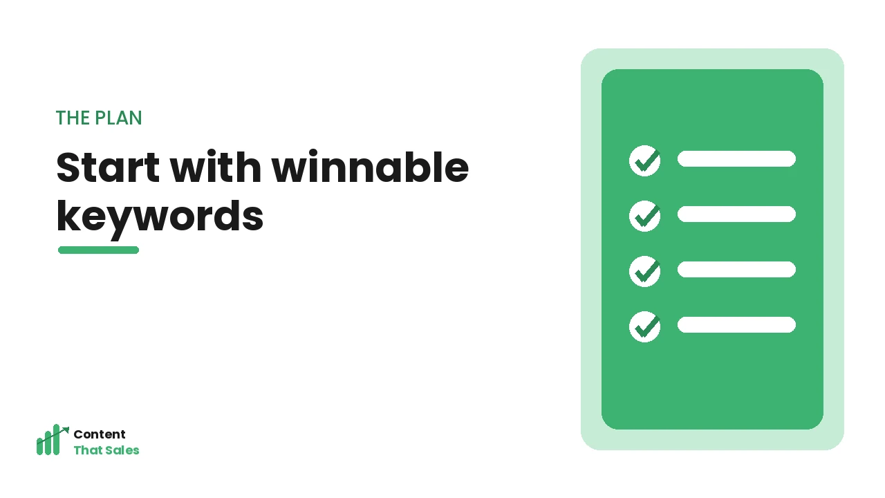Start with winnable keywords for a new site by Content That Sales