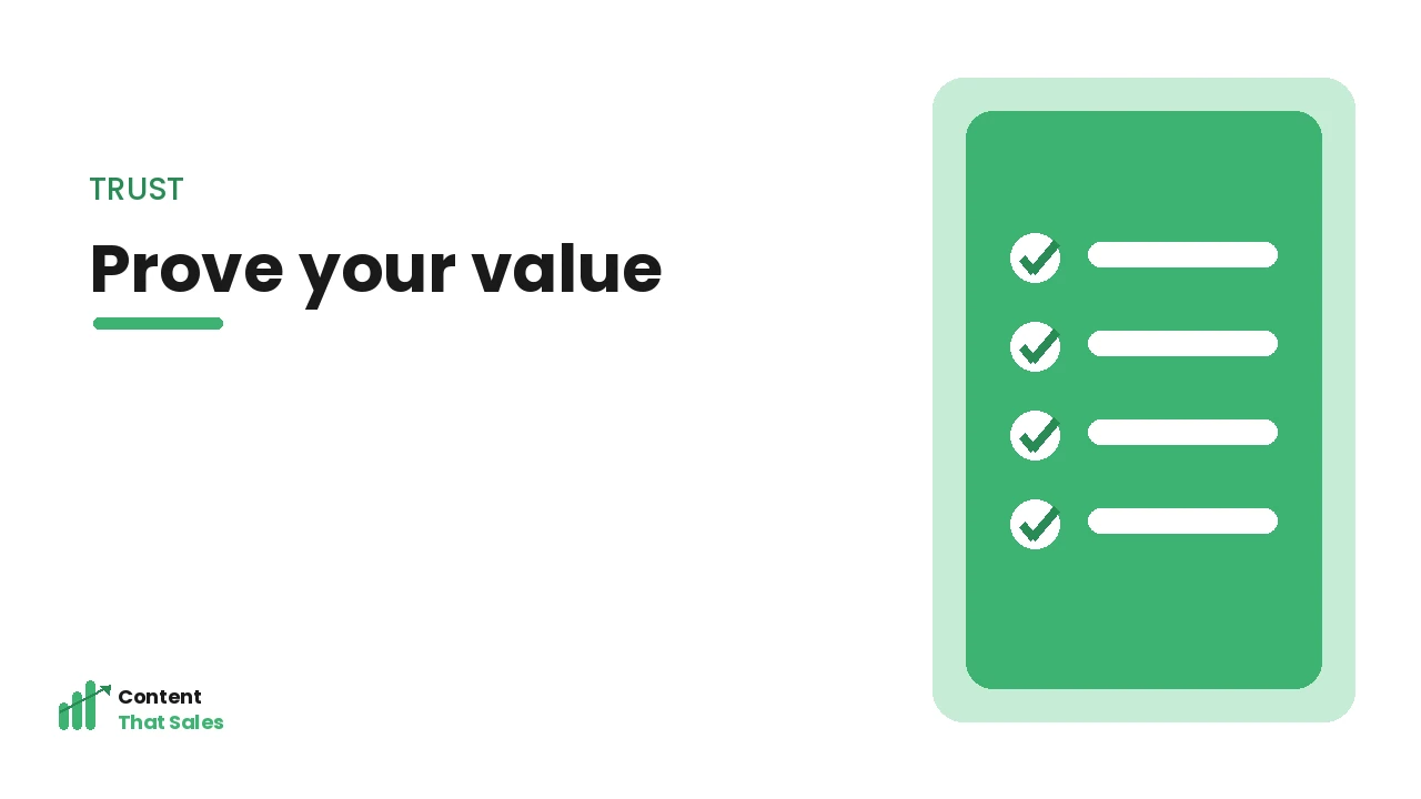 Proving value and trust