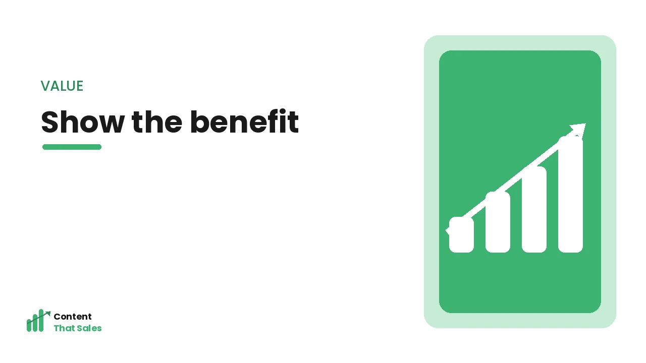 Showing the benefit