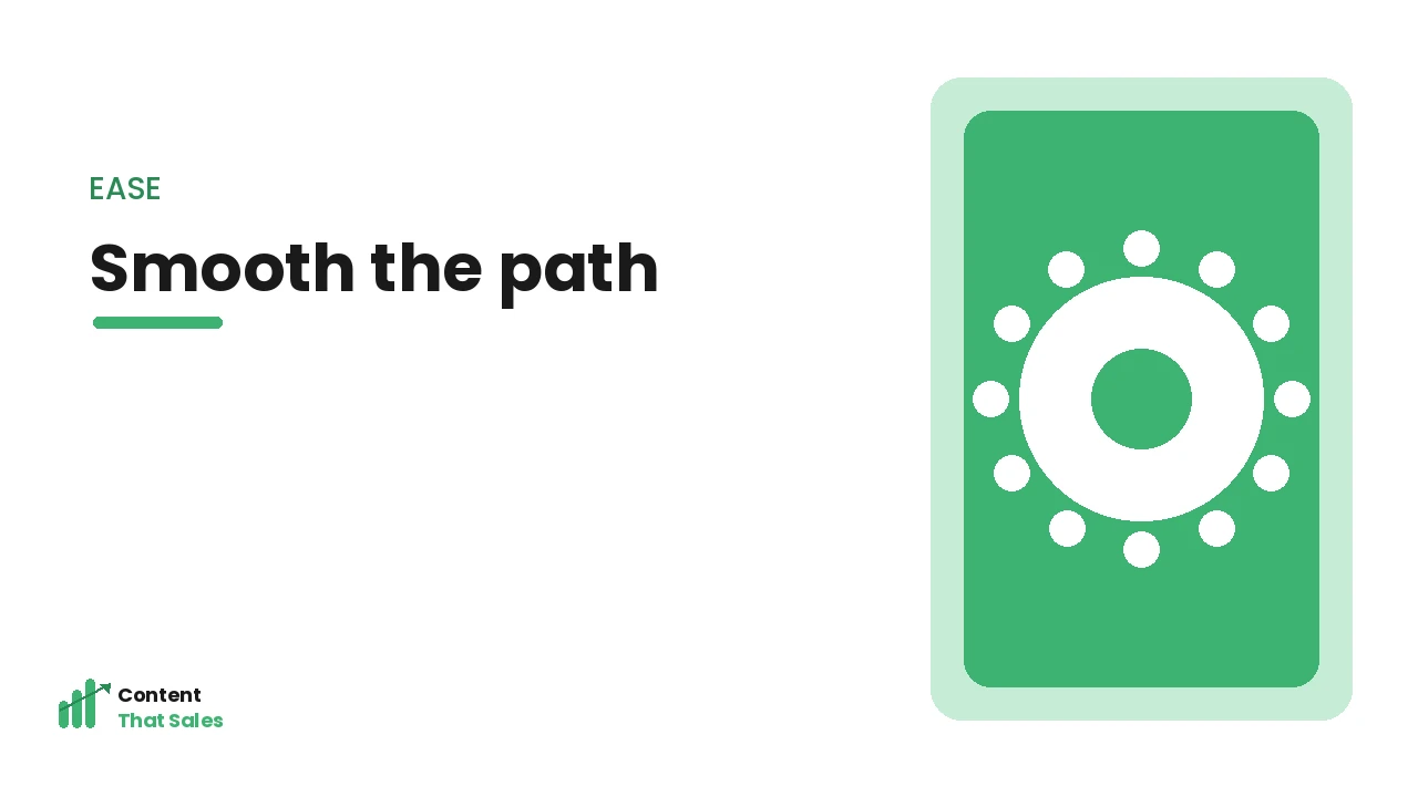 Smoothing the path to action