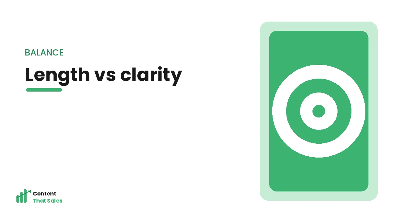 Balancing length and clarity