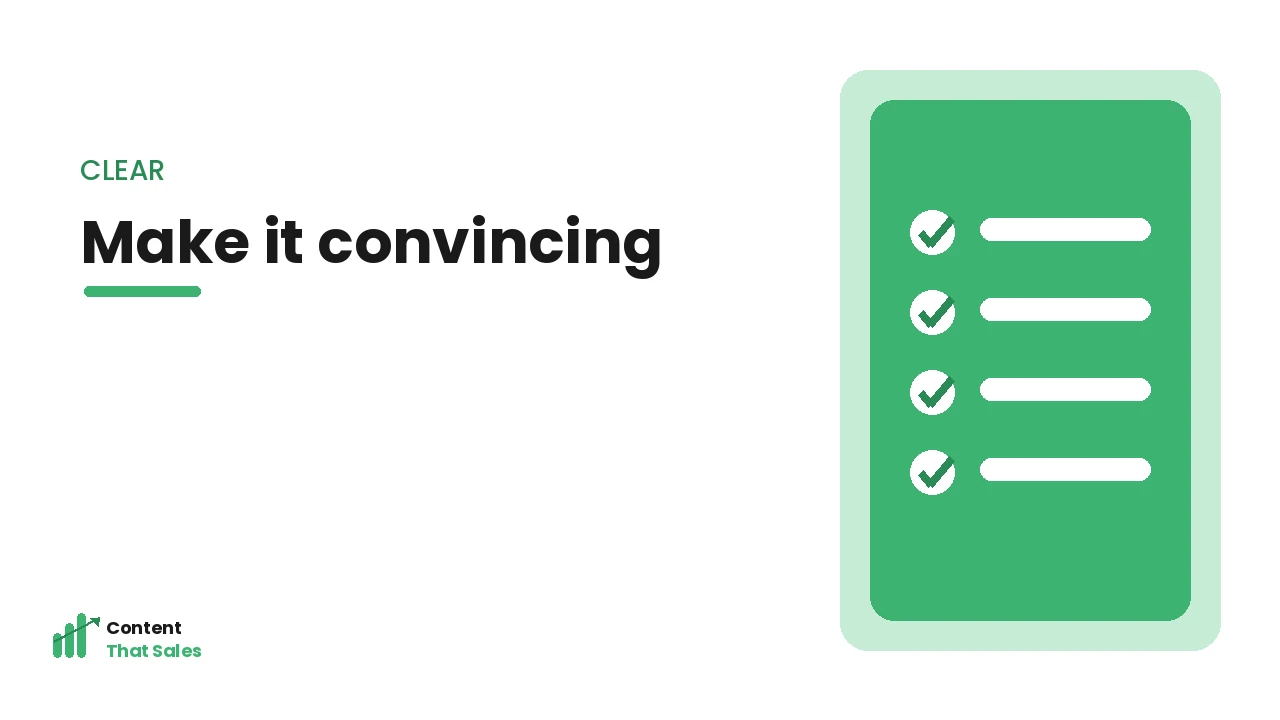 Making it clear and convincing