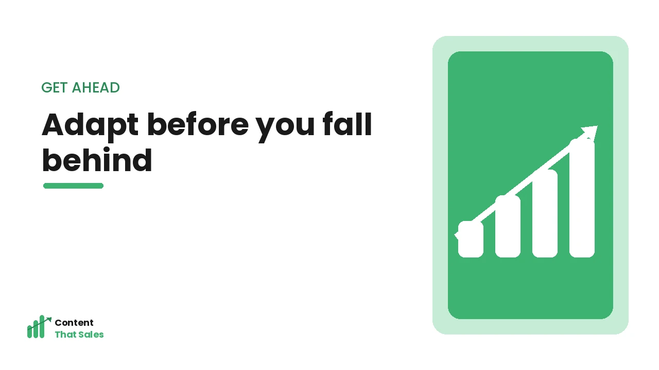 How to adapt and stay ahead of content trends by Content That Sales