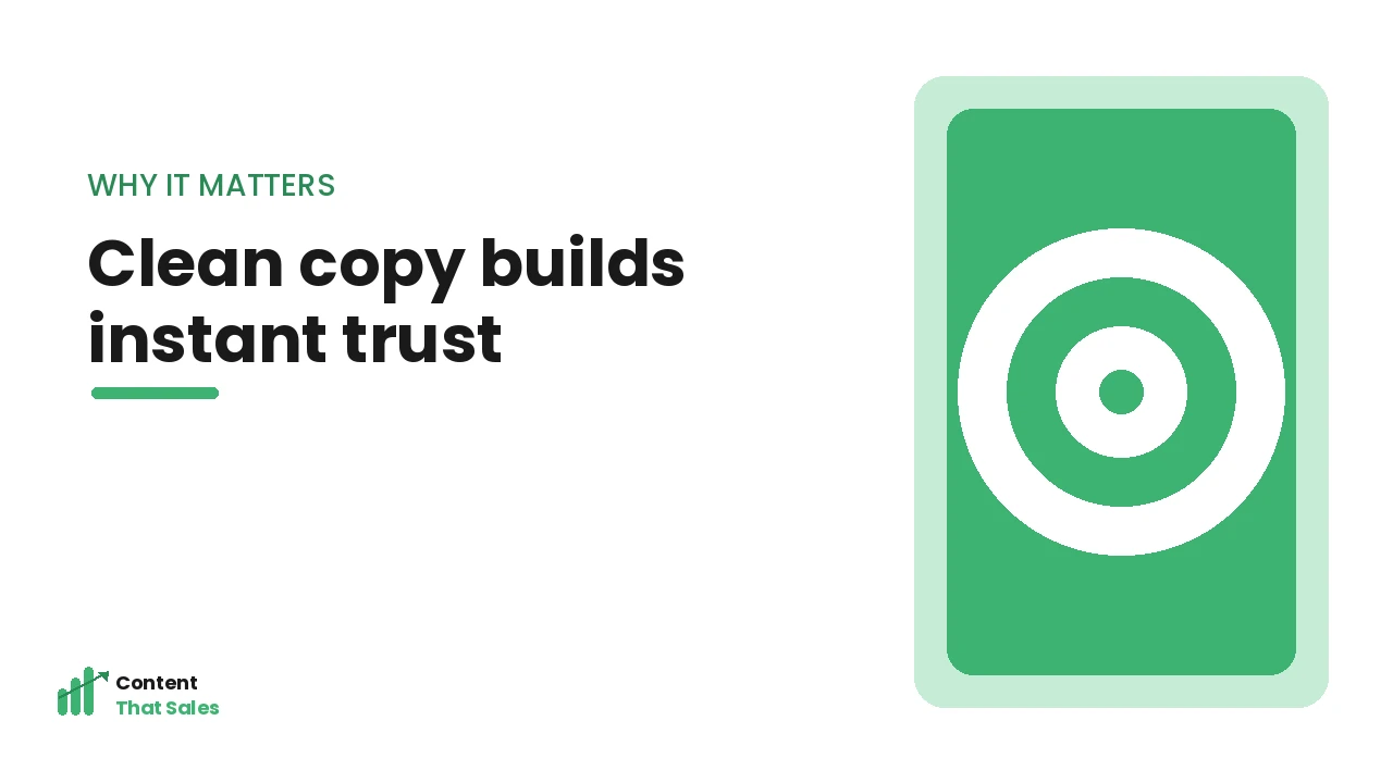 Why clean copy builds instant trust illustration by Content That Sales
