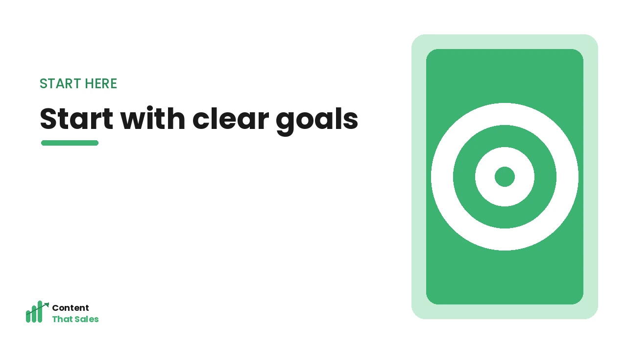 Start your content strategy with clear goals illustration by Content That Sales