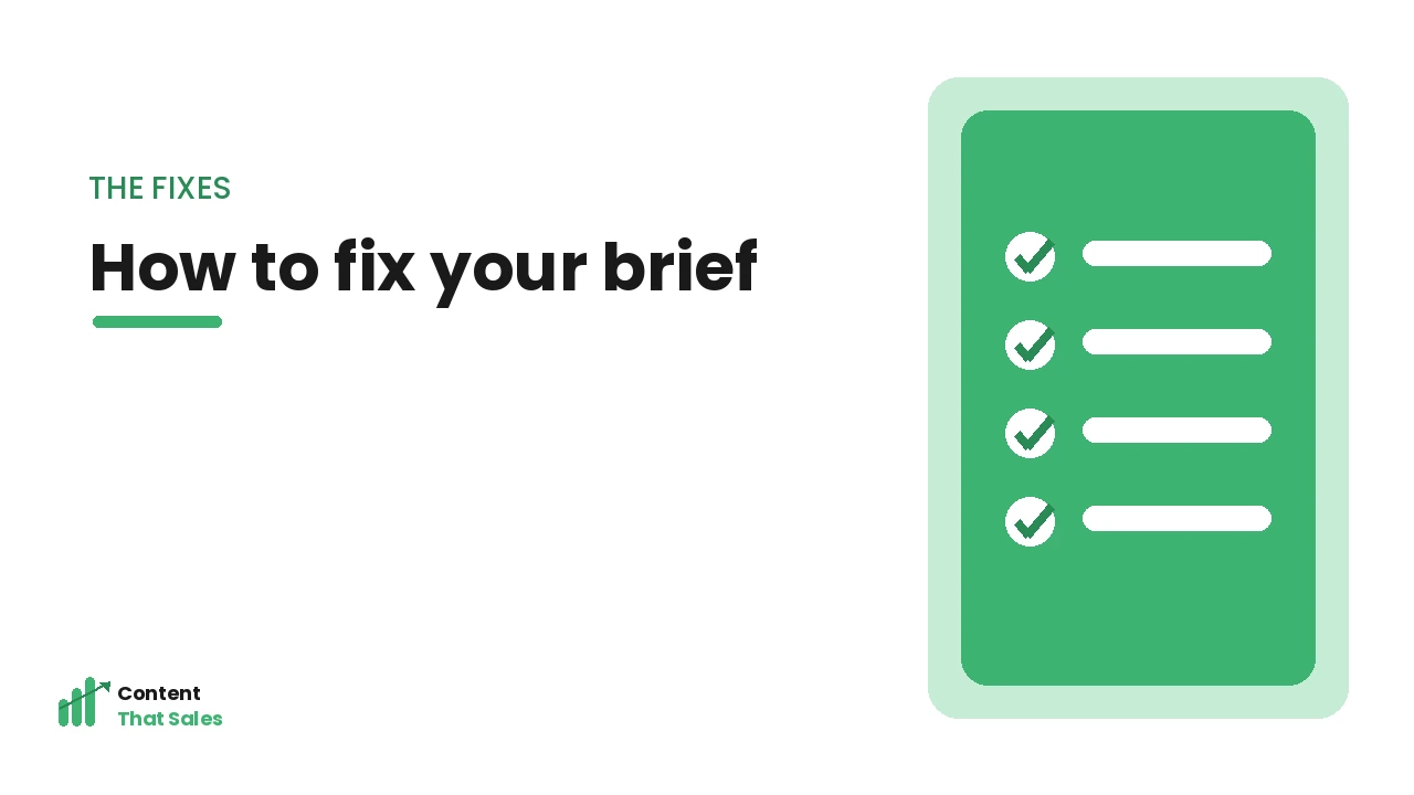How to fix your content brief checklist by Content That Sales