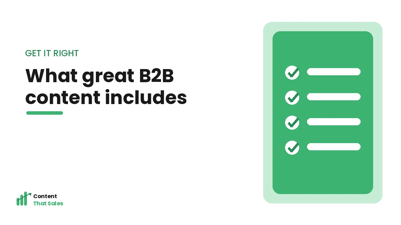 Checklist of what great B2B content includes by Content That Sales