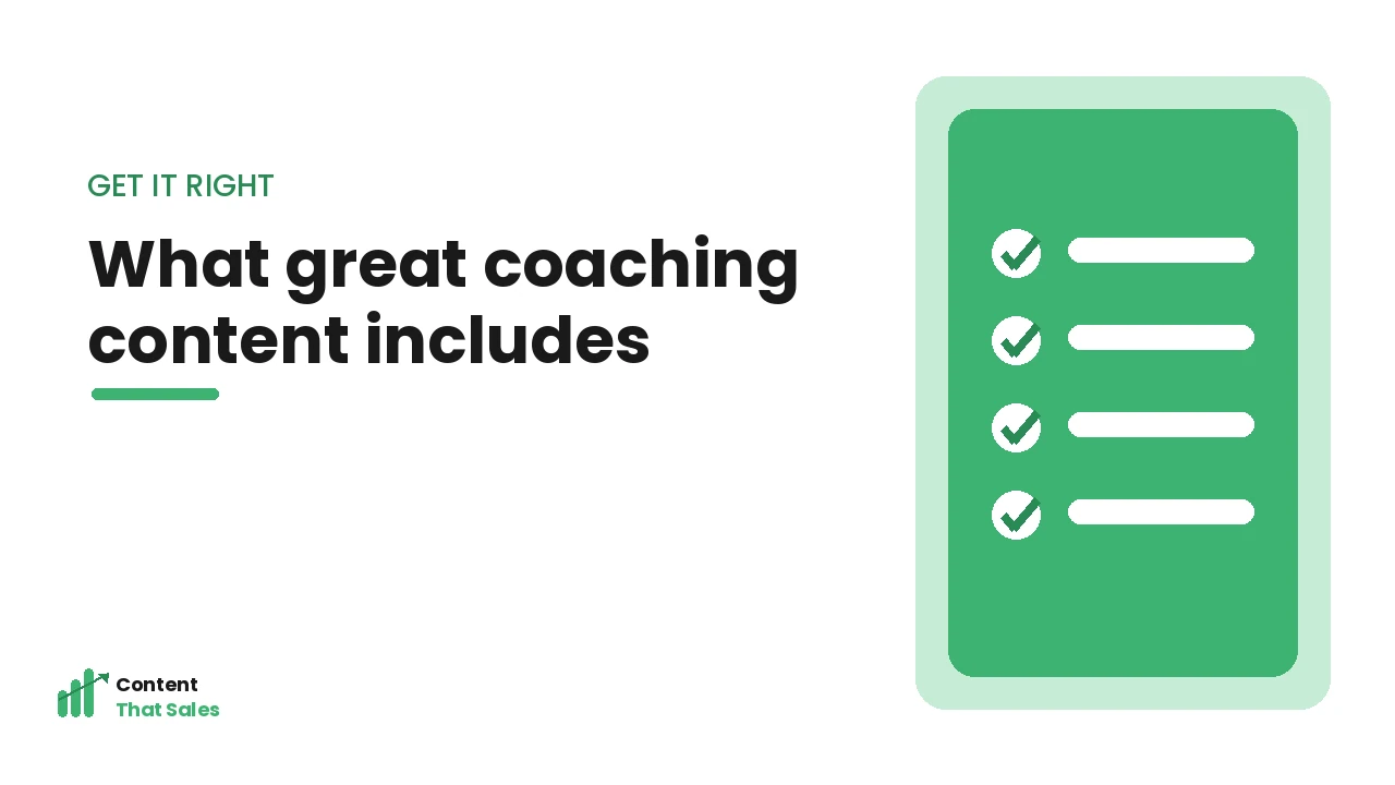 Checklist of what great coaching content includes by Content That Sales