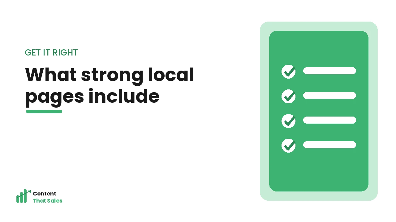 Checklist of what strong local pages include by Content That Sales