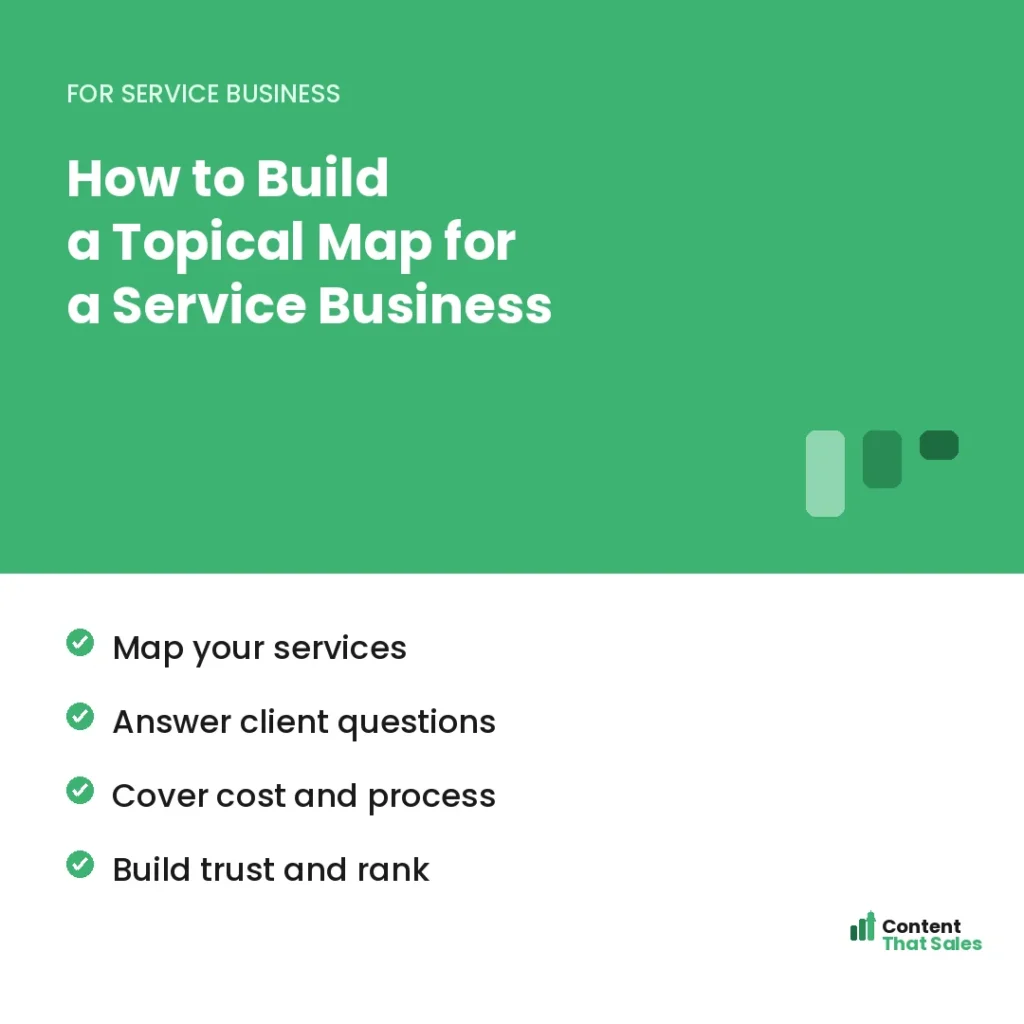 How to build a topical map for a service business by Content That Sales