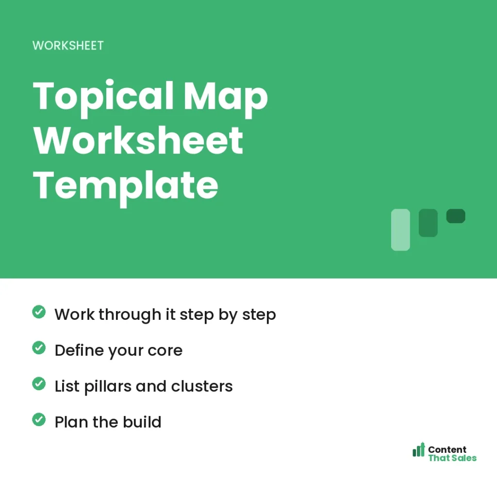 Topical map worksheet for planning content by Content That Sales