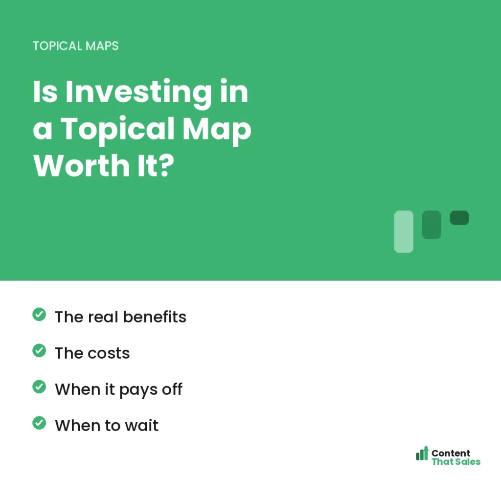 Is investing in a topical map worth it by Content That Sales
